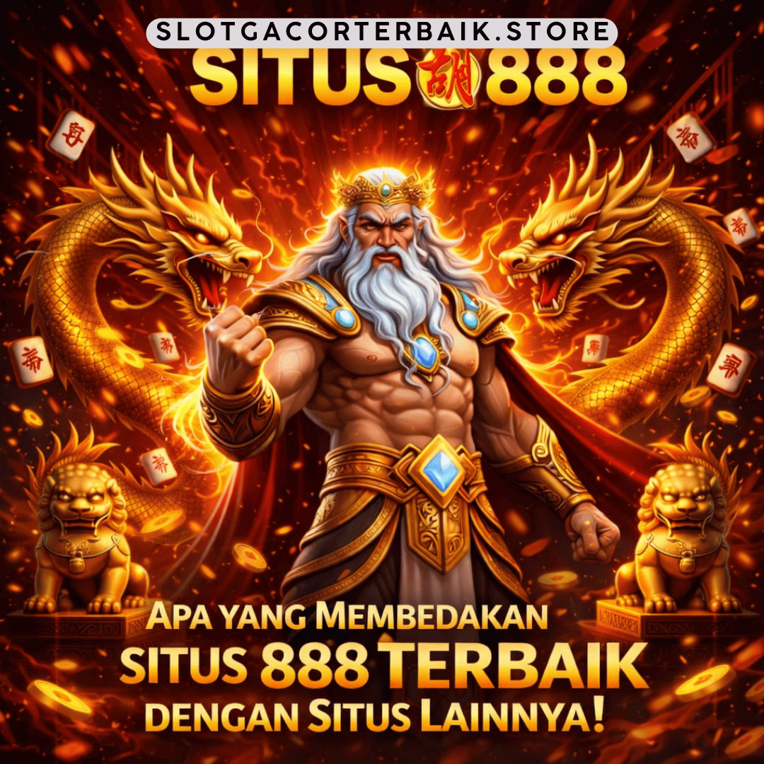 Apa yang Membedakan Situs 888 Terbaik dengan Situs Lainnya!