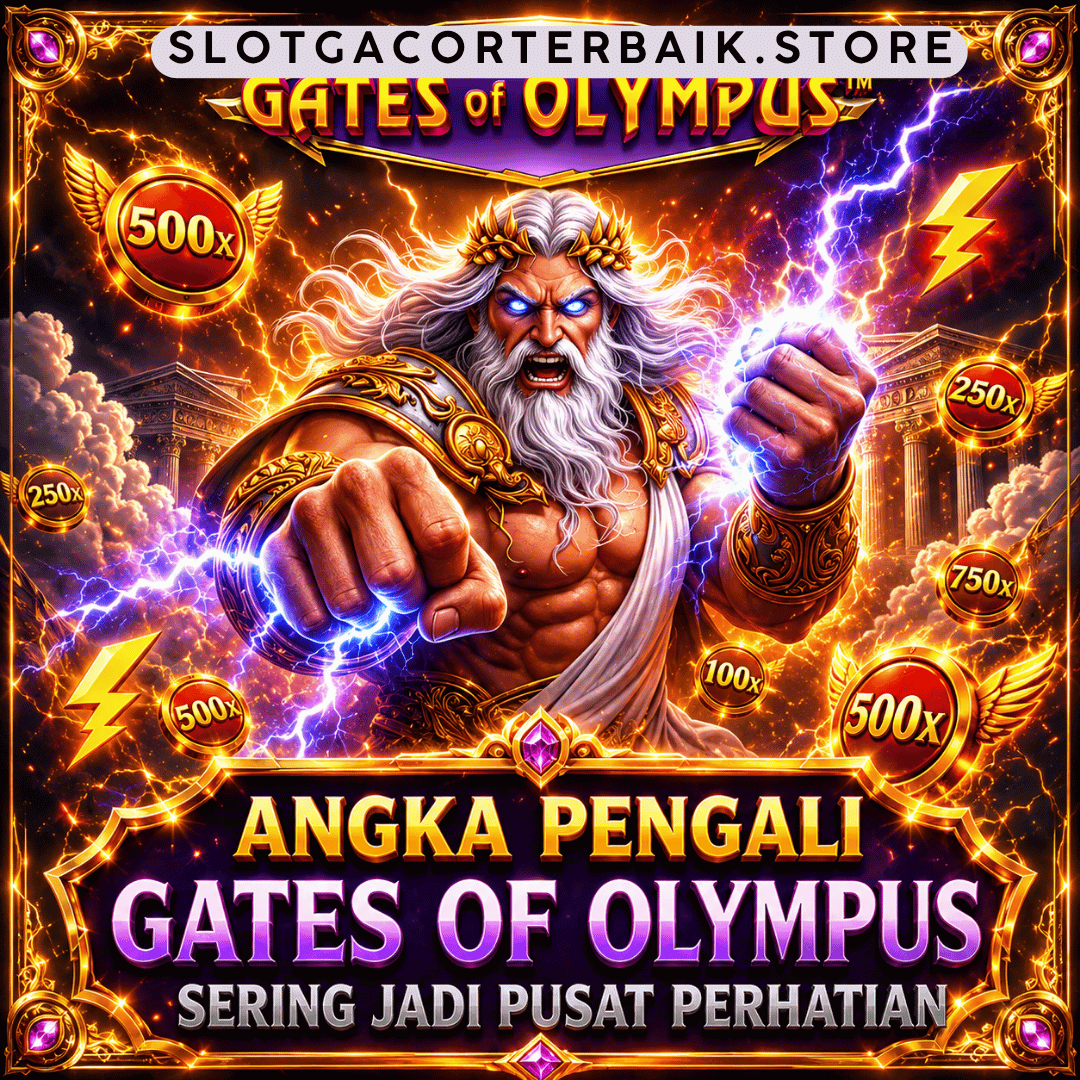 Angka Pengali Gates of Olympus Sering Jadi Pusat Perhatian